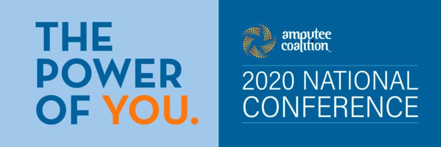 The Power of You. Amputee Coalition 2020 National Conference