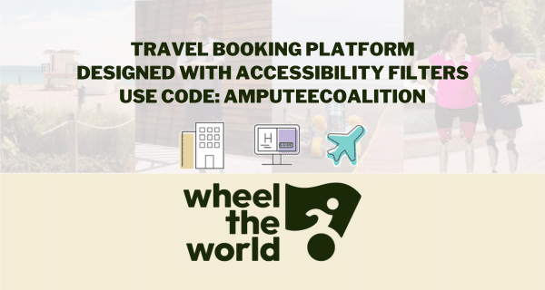 Wheel the World - Travel booking platform designed with Accessibility Filters. Use Code: AMPUTEECOALITION