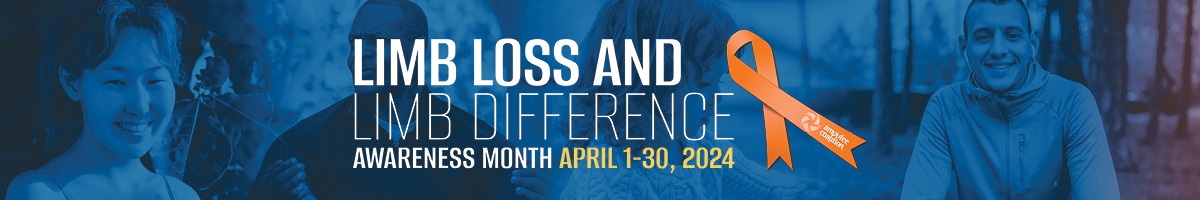 April is Limb Loss and Limb Difference Awareness Month